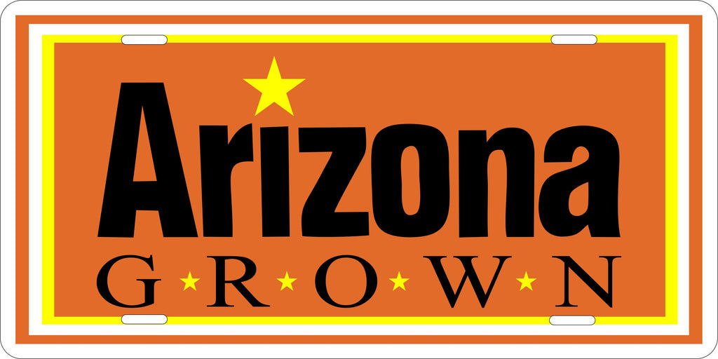 Arizona Grown License Plate Personalized Novelty Fun Car Bike Motorcycle