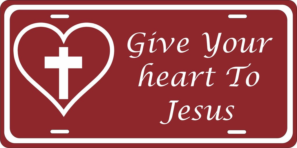 Give Your Heart to Jesus Christian License Plate personalized Novelty Fun Car Bike Motorcycle