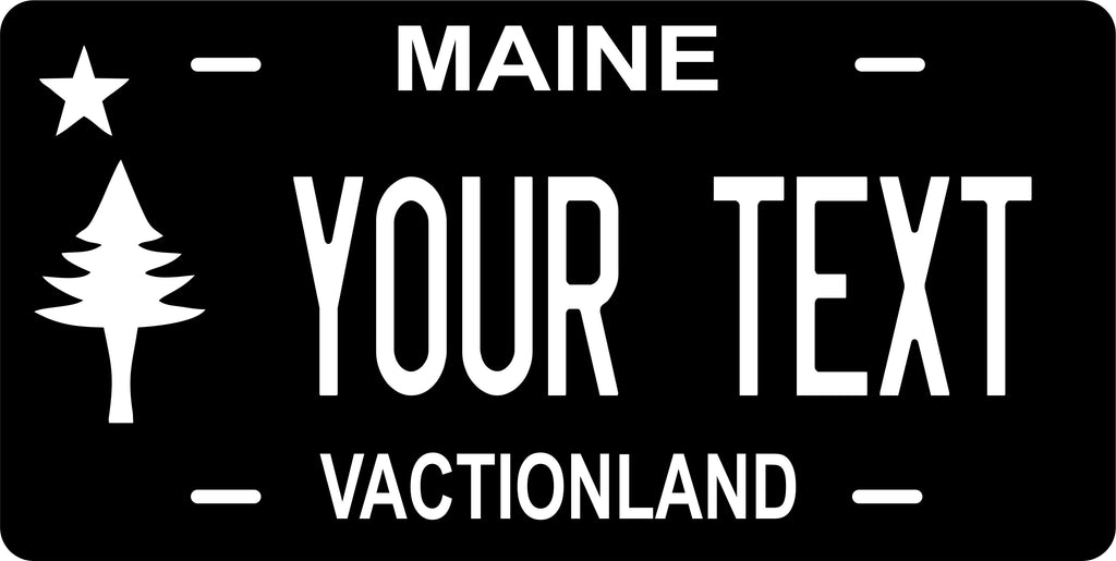 Maine Pine Black License Plate Personalized Novelty Fun Car Bike Motorcycle