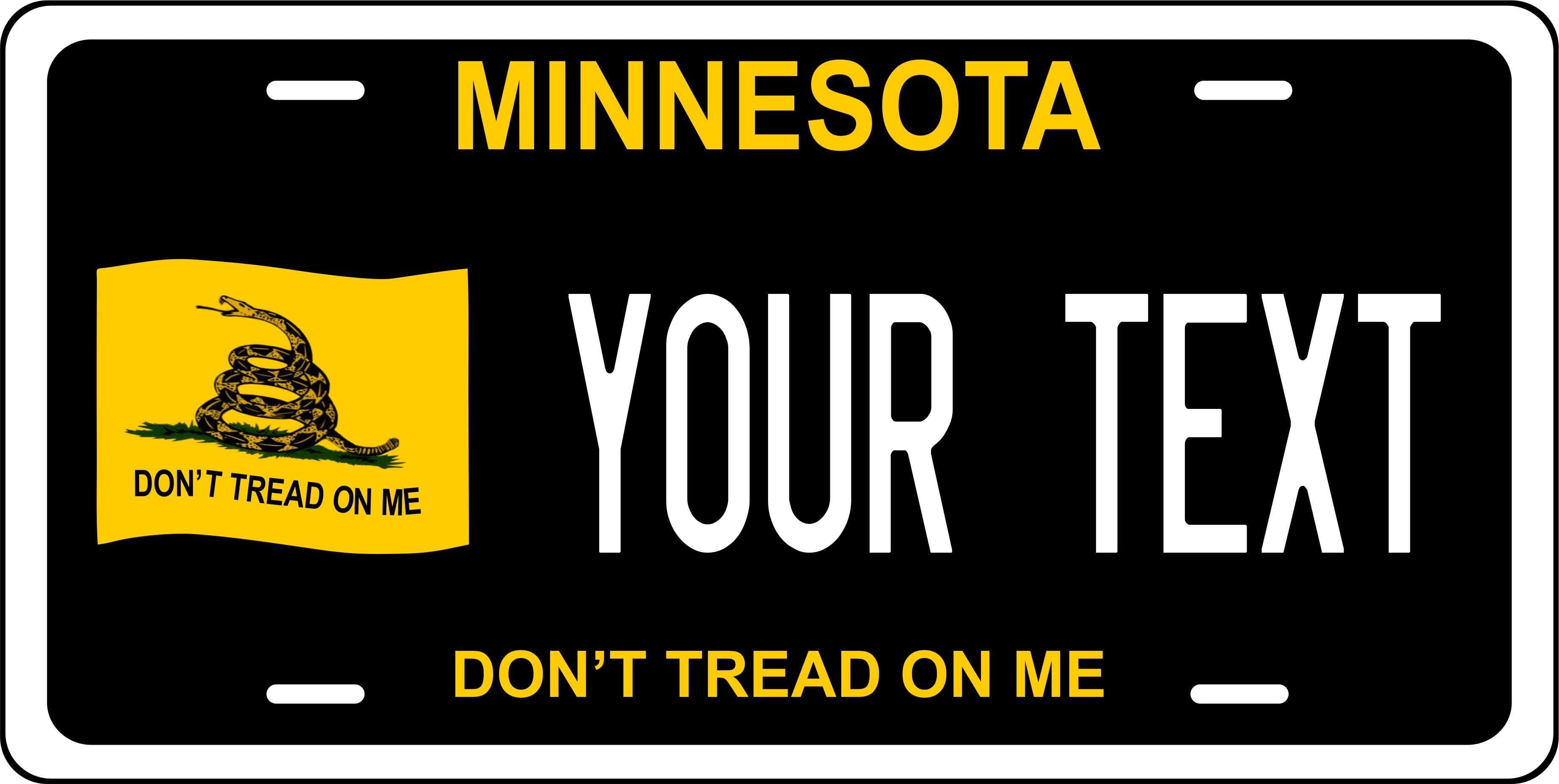 Minnesota Don't Tread on Me Black License Plate Personalized Novelty Fun Car Bike Motorcycle