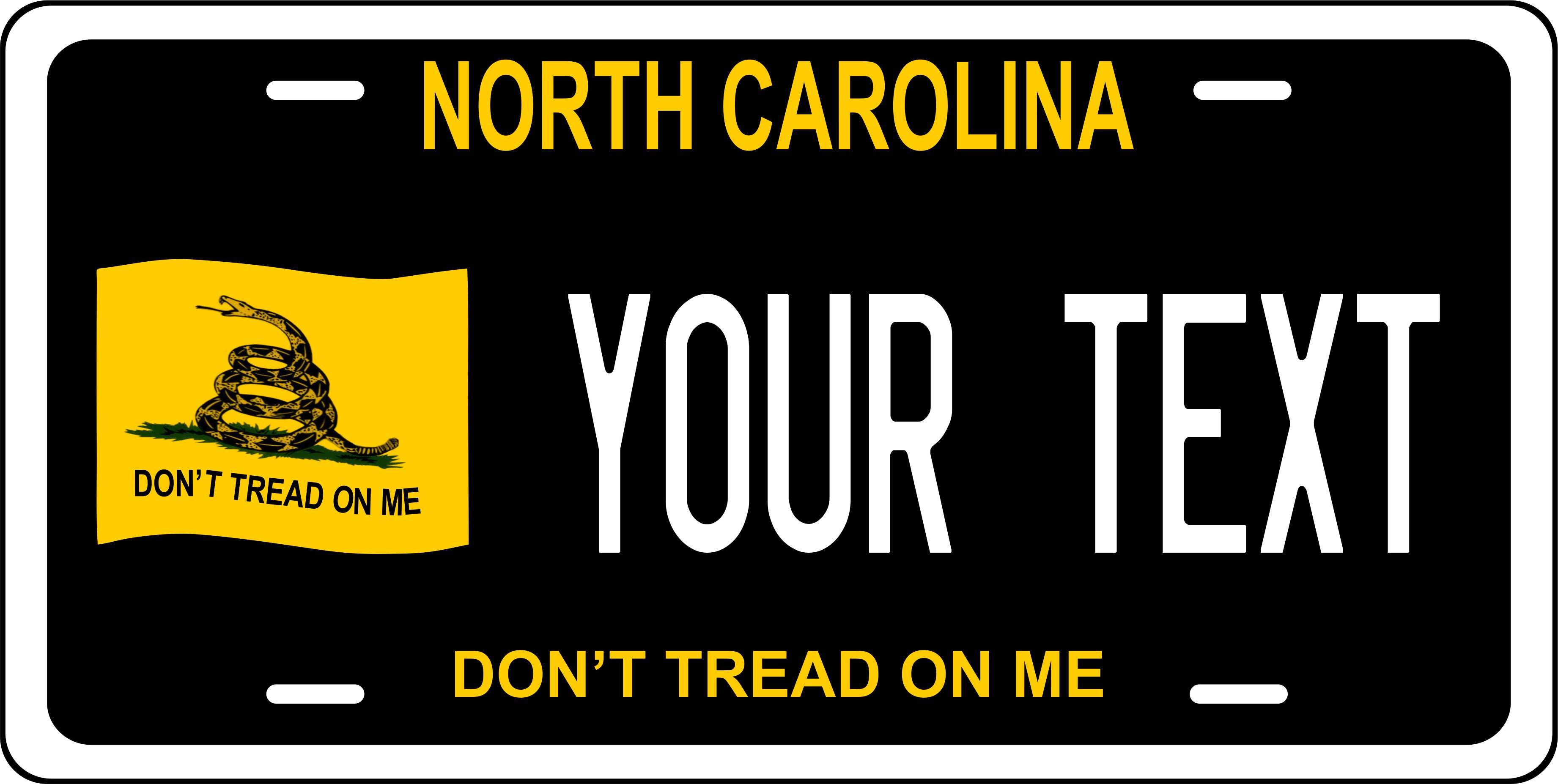 North Carolina Don't Tread on Me Black License Plate Personalized Novelty Fun Car Bike Motorcycle